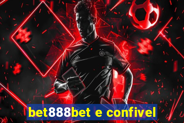 bet888bet e confivel